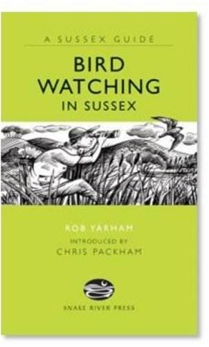 Stock image for Bird Watching in Sussex (Sussex Guide) for sale by WorldofBooks