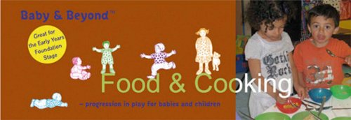 Stock image for Food and Cooking (Baby and Beyond) for sale by Brit Books