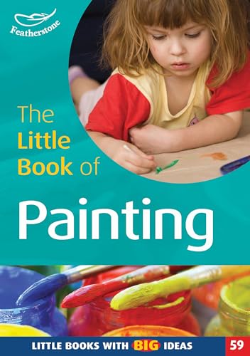 Stock image for The Little Book of Painting for sale by Blackwell's
