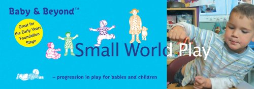Stock image for Small World Play (Baby and Beyond) for sale by Better World Books Ltd