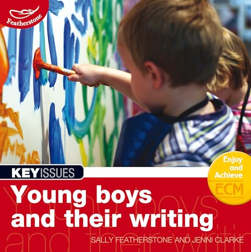 Stock image for Young Boys and Their Writing (Key Issues): Engaging Young Boys in the Writing Process for sale by WorldofBooks