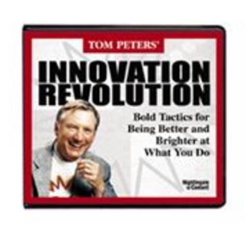 Innovation Revolution (9781906030520) by Tom Peters