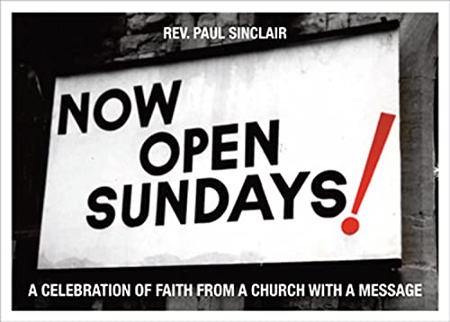 Beispielbild fr Now Open Sundays!: A Celebration of Signs From A Church With A Message zum Verkauf von WorldofBooks