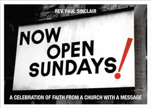 9781906032838: Now Open Sundays!: A Celebration of Signs From A Church With A Message
