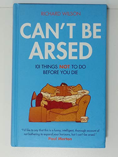 Stock image for Can't Be Arsed for sale by WorldofBooks