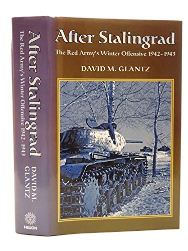 9781906033262: After Stalingrad: The Red Army's Winter Offensive, 1942-1943