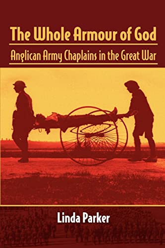 9781906033422: The Whole Armour of God: Anglican Army Chaplains in the Great War