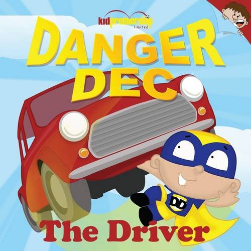 Stock image for Danger Dec the Driver (Early Years) for sale by MusicMagpie