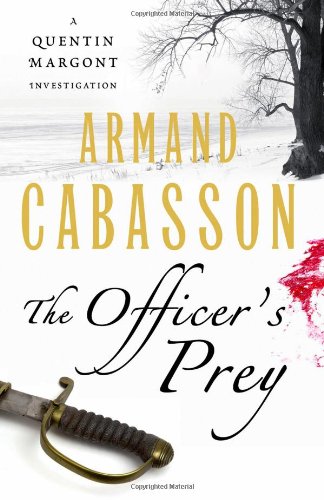 Imagen de archivo de The Officer's Prey: A Quentin Margont Investigation a la venta por WorldofBooks