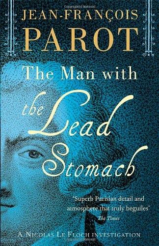 9781906040079: The Man with the Lead Stomach. Jean-Franois Parot