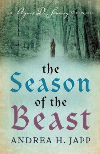 9781906040109: The Season of the Beast: The Agnes De Souarcy Chronicles 1 (The Agnfs De Souarcy Chronicles)