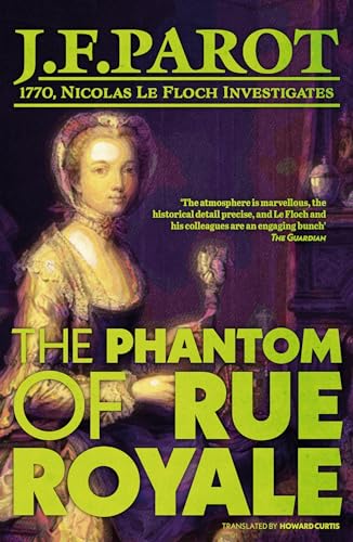 Stock image for The Phantom of Rue Royale: Nicolas le Floch Investigation #3 for sale by Better World Books