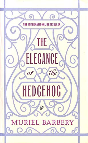 Beispielbild fr The Elegance of the Hedgehog zum Verkauf von Studibuch