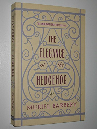 Imagen de archivo de Elegance Of The Hedgehog, The a la venta por ThriftBooks-Dallas
