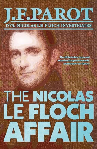 Stock image for The Nicolas Le Floch Affair: The Nicolas Le Floch Investigations 4 (Nicolas le Floch Investigates) for sale by WorldofBooks