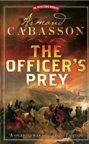 Beispielbild fr The Officer's Prey (Napoleonic Murders) zum Verkauf von SecondSale