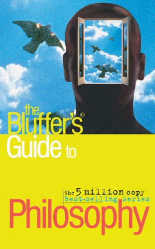 Imagen de archivo de The Bluffer's Guide to Philosophy (Bluffer's Guides) a la venta por WorldofBooks