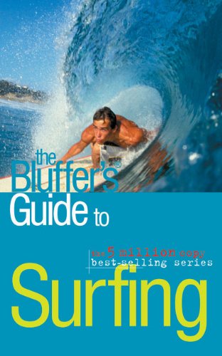 9781906042028: The Bluffer's Guide to Surfing (Bluffer's Guides)