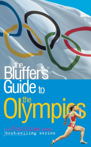 The Bluffer's Guide to the Olympics (Bluffer's Guides) (9781906042059) by Gregson, Keith