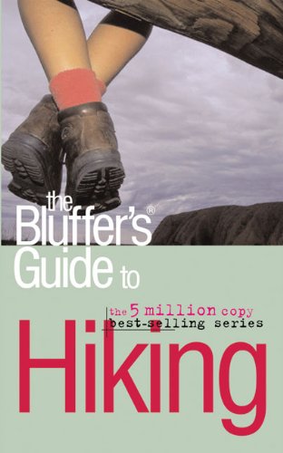 Imagen de archivo de The Bluffer's Guide to Hiking (Bluffer's Guides) a la venta por Half Price Books Inc.
