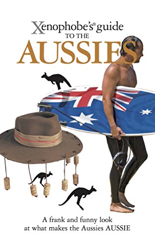 Imagen de archivo de Xenophobe's Guide to the Aussies a la venta por SecondSale