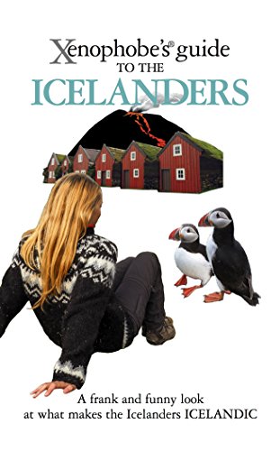 Beispielbild fr The Xenophobes Guide to the Icelanders (Xenophobes Guides) zum Verkauf von Reuseabook