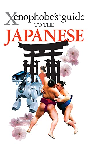 Beispielbild fr The Xenophobes Guide to the Japanese (Xenophobes Guides) zum Verkauf von Reuseabook