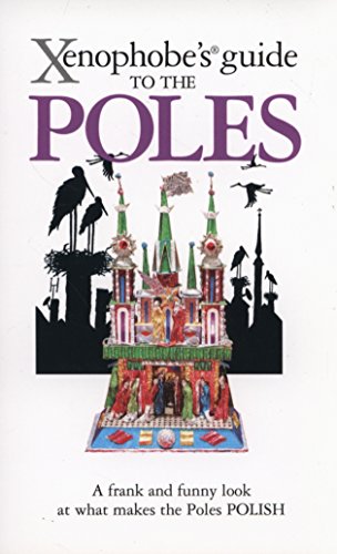 Beispielbild fr Xenophobes Guide to the Poles zum Verkauf von Zoom Books Company