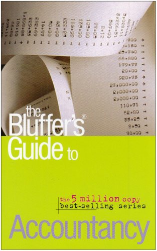 Stock image for Bluffer's Guide : Accountancy for sale by Better World Books