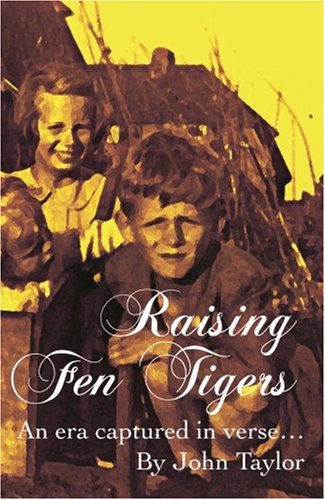 9781906050061: Raising Fen Tigers: An Era Captured in Verse