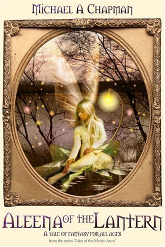 Aleena of the Lantern (9781906050252) by Michael Chapman