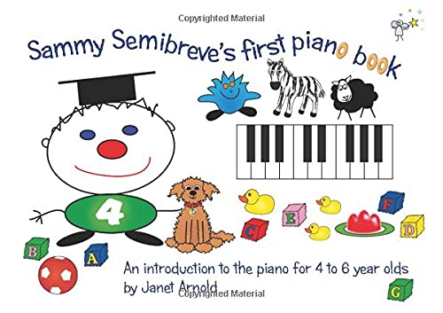 Sammy Semibreve's First Piano Book (9781906050856) by Janet Arnold