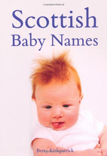 Stock image for Scottish Baby Names for sale by ThriftBooks-Dallas