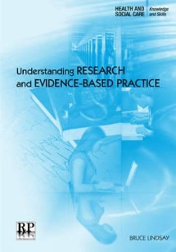 Beispielbild fr Understanding Research and Evidence-based Practice (Health and Social Care: Knowledge and Skills) zum Verkauf von WorldofBooks