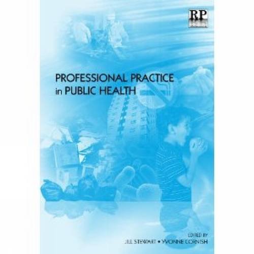 Stock image for Professional Practice in Public Health for sale by WorldofBooks