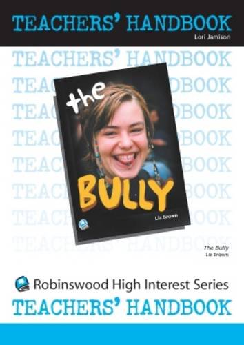 Beispielbild fr The Bully (High Interest Teenage - Teachers' Handbooks) zum Verkauf von Monster Bookshop