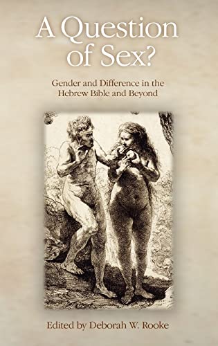 9781906055202: A Question of Sex?: Gender and Difference in the Hebrew Bible and Beyond: No. 14