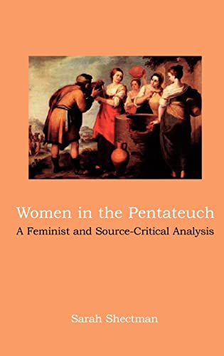 9781906055721: Women in the Pentateuch: A Feminist and Source-Critical Analysis