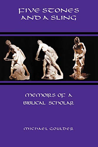 9781906055844: Five Stones and a Sling: Memoirs of a Biblical Scholar