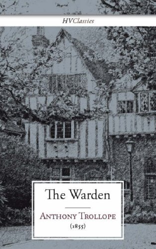 The Warden (9781906059460) by Anthony Trollope