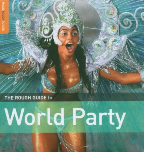 Stock image for The Rough Guide To World Party for sale by WorldofBooks