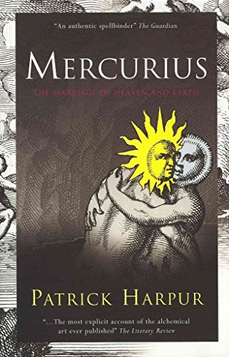 Mercurius: Or, the Marriage of Heaven & Earth (9781906069056) by Patrick Harpur