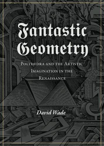 Beispielbild fr Fantastic Geometry (Wooden Books) zum Verkauf von AwesomeBooks