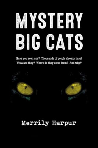 Beispielbild fr Mystery Big Cats zum Verkauf von Books From California