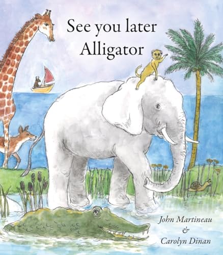 Beispielbild fr See You Later Alligator zum Verkauf von WorldofBooks