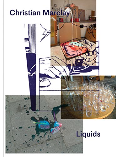 Beispielbild fr Christian Marclay: Liquids zum Verkauf von Recycle Bookstore