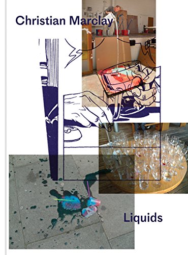 Imagen de archivo de Christian Marclay: Liquids a la venta por Object Relations, IOBA