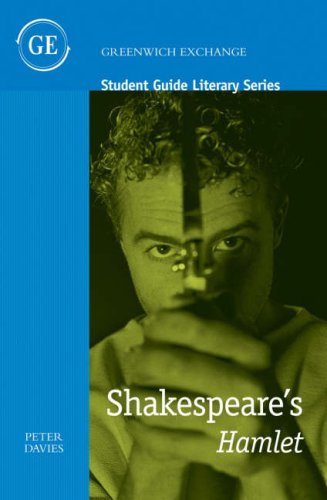Shakespeare's "Hamlet" (Greenwich Exchange Student Guide Literary) (9781906075125) by Peter Davies