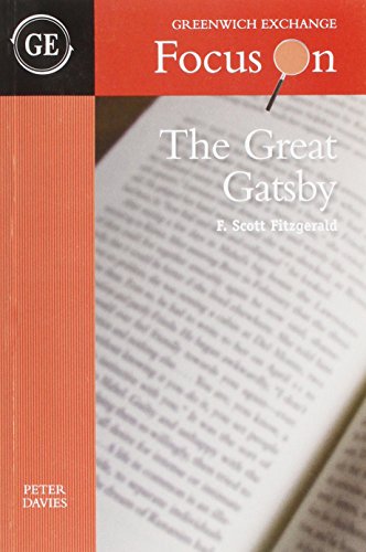 Stock image for Focus on The Great Gatsby by F. Scott Fitzgerald for sale by Blackwell's