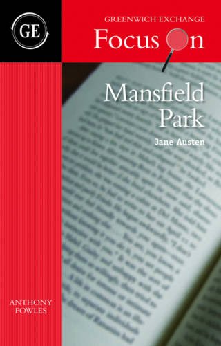 Beispielbild fr Focus on Mansfield Park by Jane Austen zum Verkauf von Blackwell's